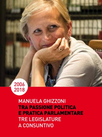 Manuela Ghizzoni | Tra passione politica e pratica parlamentare